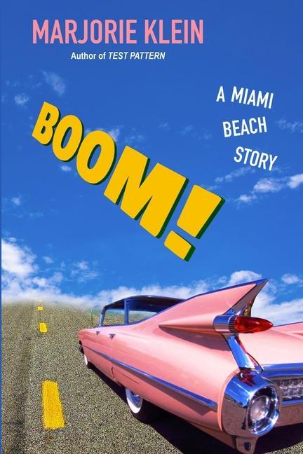 Kniha Boom! A Miami Beach Story 