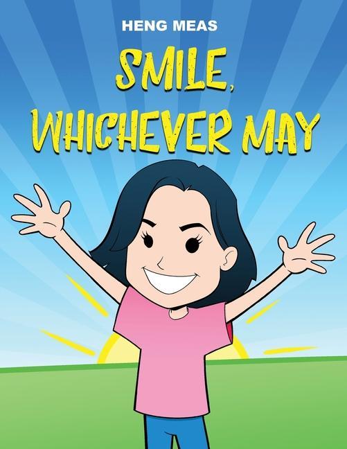 Knjiga Smile, Whichever May Heng Meas