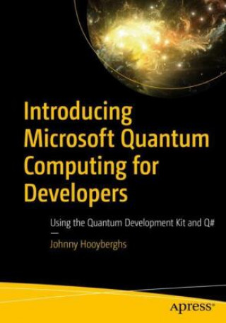 Buch Introducing Microsoft Quantum Computing for Developers Johnny Hooyberghs