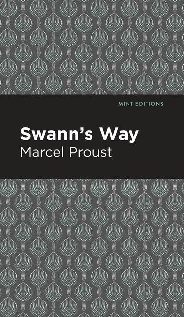 Knjiga Swann's Way Mint Editions