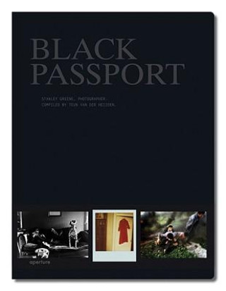 Könyv Stanley Greene: Black Passport Stanley Greene