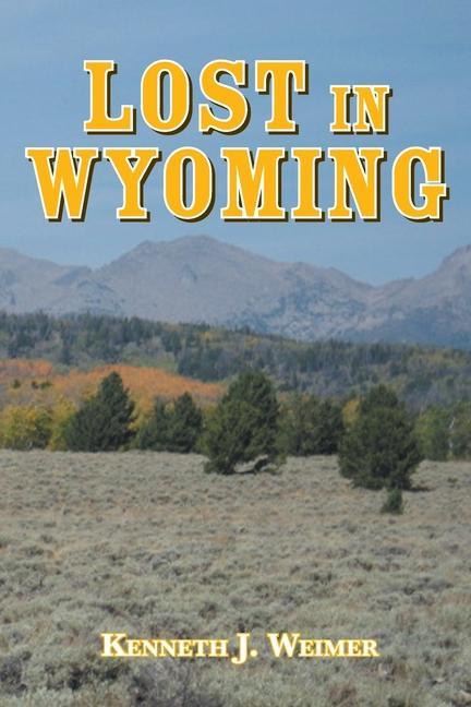 Könyv Lost in Wyoming 
