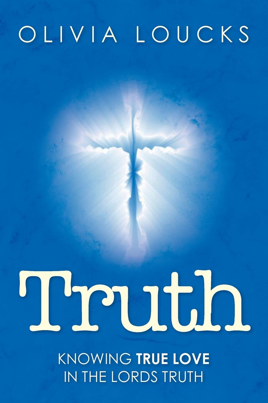 Knjiga Truth Olivia Loucks