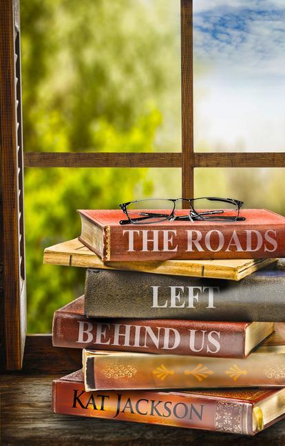 Buch Roads Left Behind Us Kat Jackson