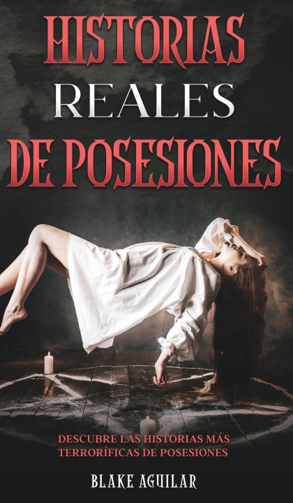 Könyv Historias Reales de Posesiones 