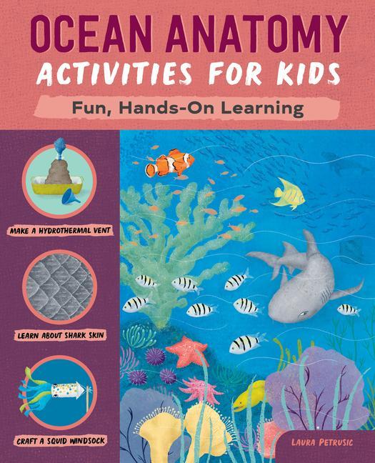 Książka Ocean Anatomy Activities for Kids: Fun, Hands-On Learning 