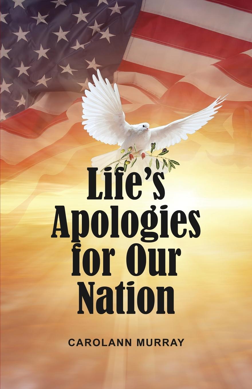 Knjiga Life's Apologies for Our Nation Carolann Murray