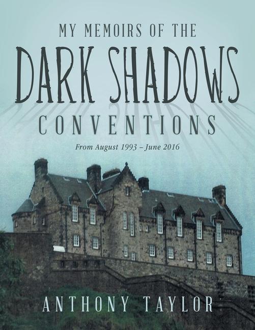 Könyv My Memoirs of the Dark Shadows Conventions 