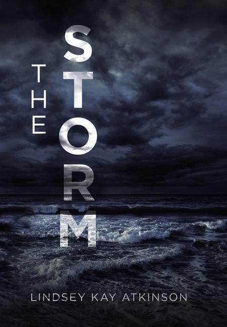 Knjiga Storm Lindsey Kay Atkinson