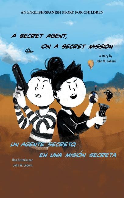 Buch Secret Agent, on a Secret Mission John W. Coburn