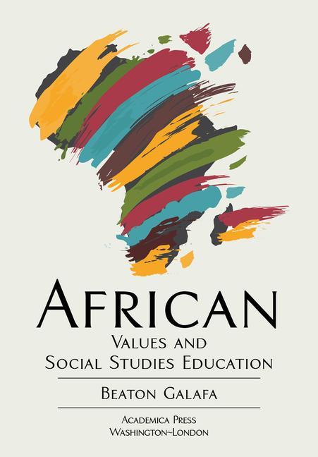 Knjiga African Values and Social Studies Education Beaton Galafa