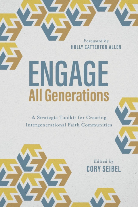 Knjiga Engage All Generations Cory Seibel