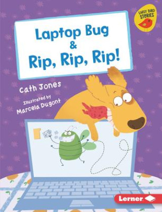 Knjiga Laptop Bug & Rip, Rip, Rip! Marcela Dugont