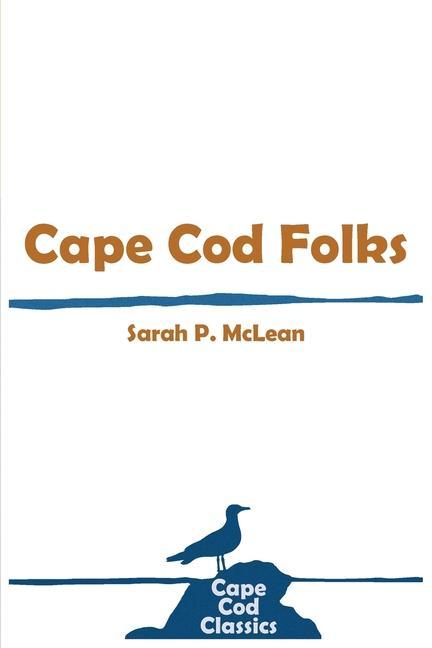 Buch Cape Cod Folks Sarah Pratt McLean