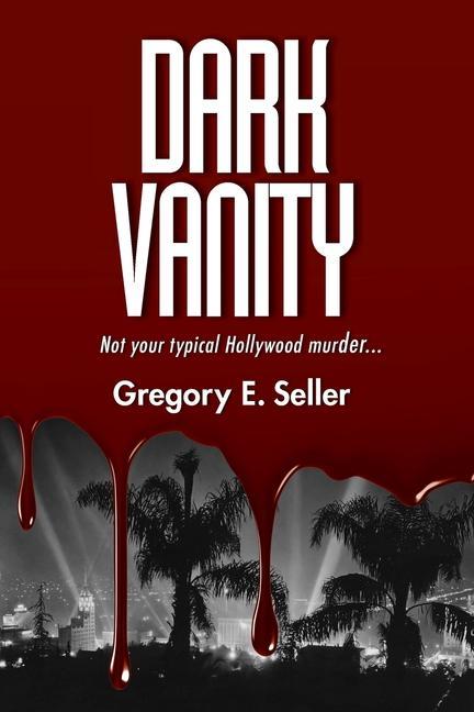 Knjiga Dark Vanity Gregory E. Seller
