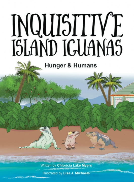 Buch Inquisitive Island Iguanas Chloricia Lake Myers