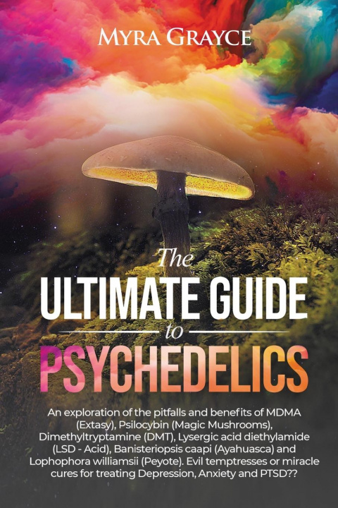 Kniha Ultimate Guide to Psychedelics 