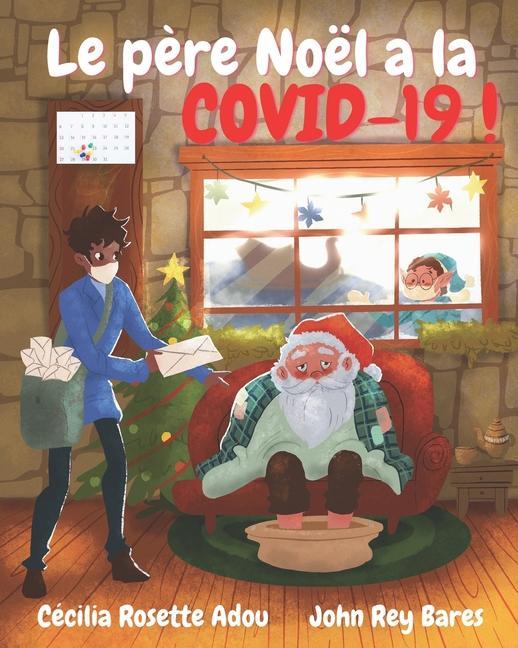 Könyv Le pere Noel a la COVID-19! 