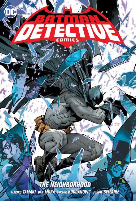 Book Batman: Detective Comics Vol. 1: The Neighborhood Dan Mora