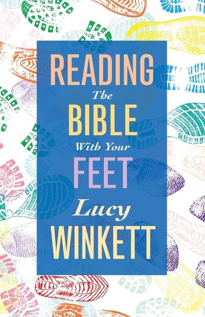 Libro Reading the Bible with your Feet Lucy Winkett