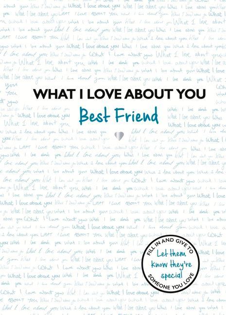 Könyv What I Love about You Best Friend: Volume 2 