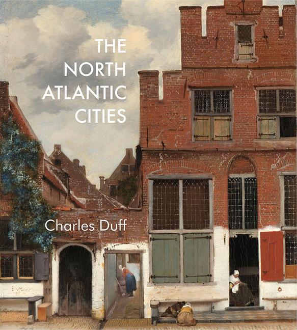Knjiga The North Atlantic Cities Charles B. Duff
