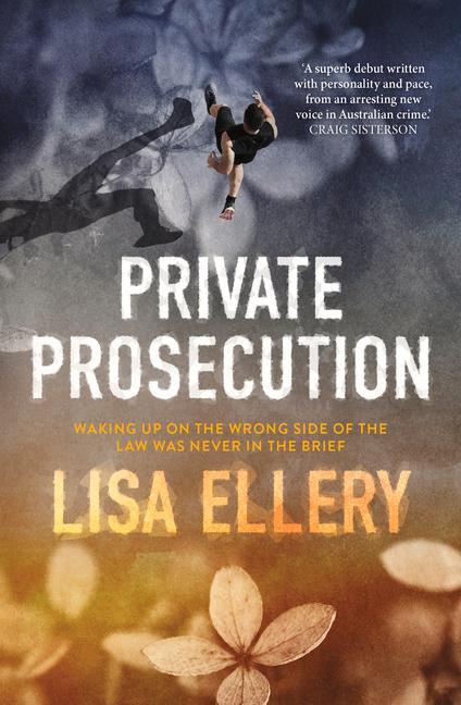 Knjiga Private Prosecution Lisa Ellery