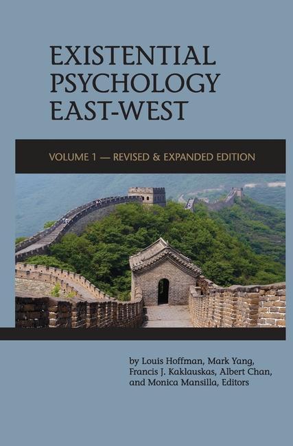 Książka Existential Psychology East-West (Revised and Expanded Edition) Mark Yang