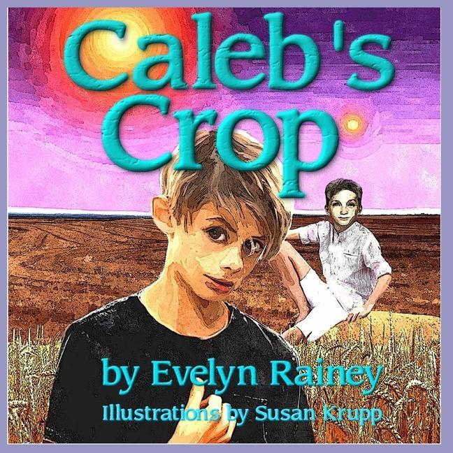 Knjiga Caleb's Crop Susan Krupp