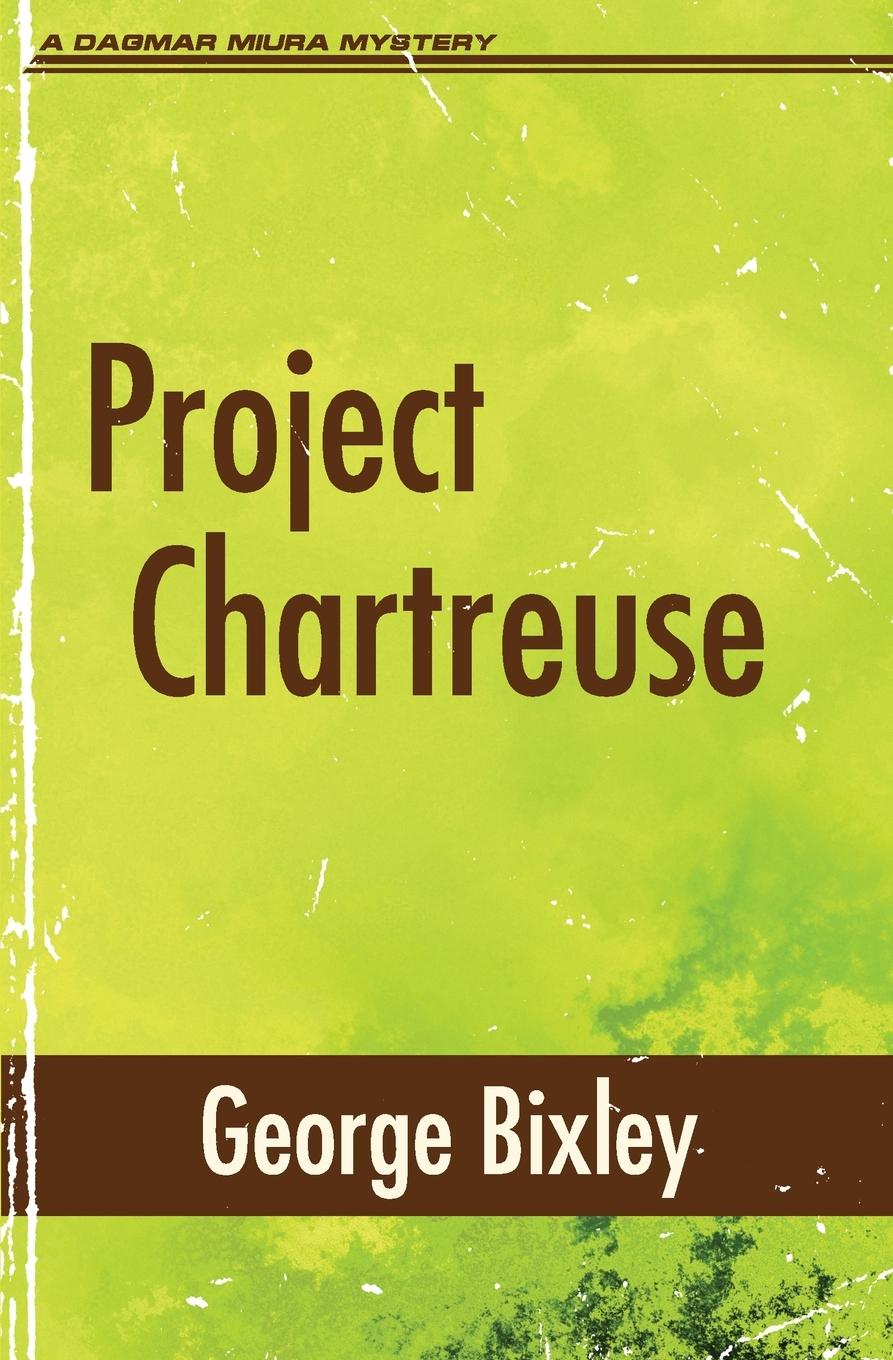 Книга Project Chartreuse George Bixley
