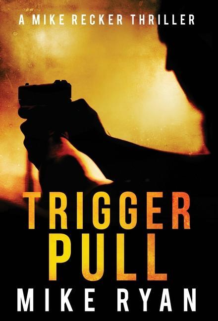 Libro Trigger Pull Mike Ryan