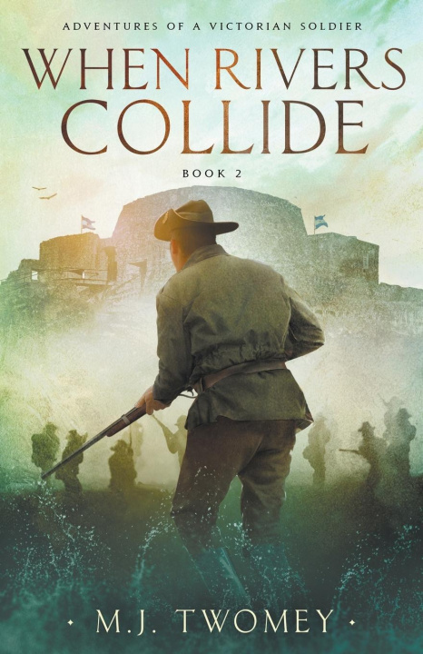 Knjiga When Rivers Collide M. J. Twomey