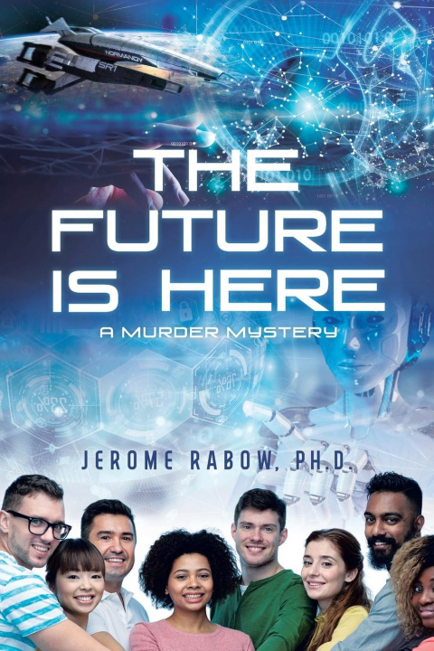 Buch Future is Here Jerome Rabow