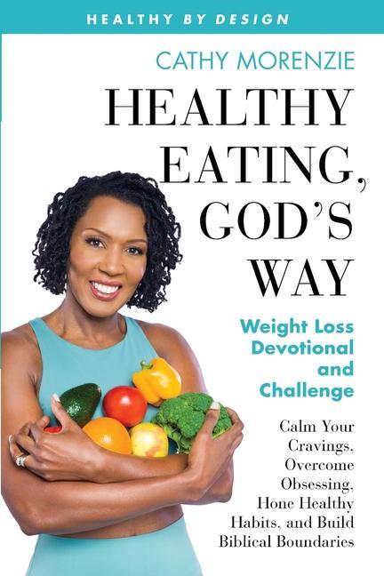 Книга Healthy Eating, God's Way 