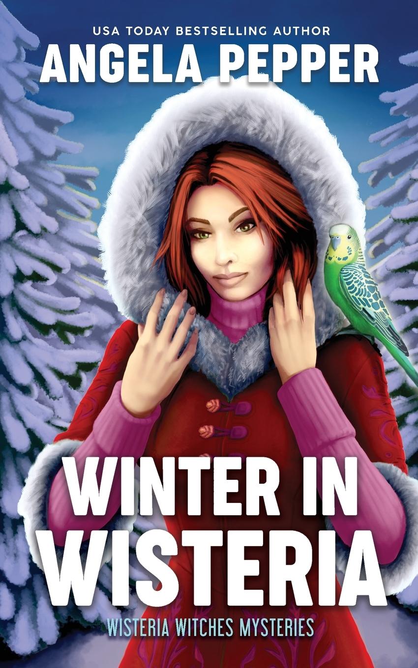Knjiga Winter in Wisteria Angela Pepper
