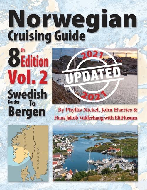 Carte Norwegian Cruising Guide 8th Edition Vol 2-Updated 2021 Harries H. John