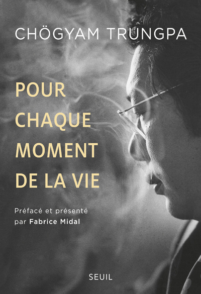 Книга Pour chaque moment de la vie  ((nouvelle édition)) Chögyam Trungpa