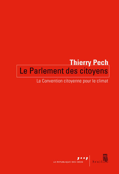 Kniha Le Parlement des citoyens Thierry Pech