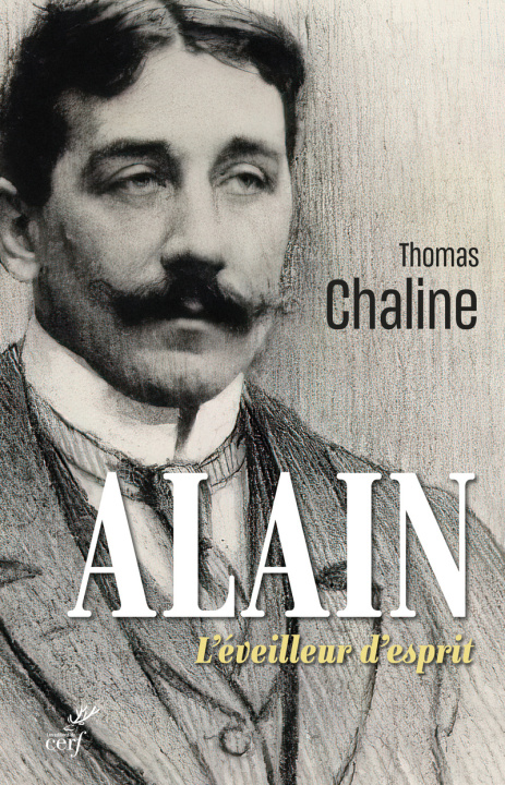 Könyv Alain - L'éveilleur d'esprit Thomas Chaline