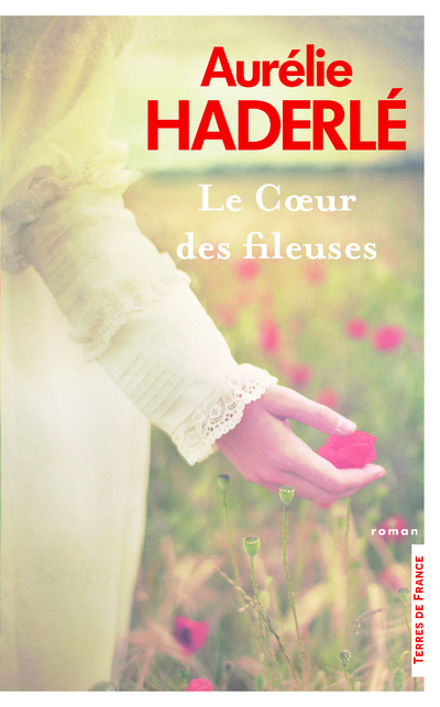 Kniha Le coeur des fileuses Aurelie Haderle