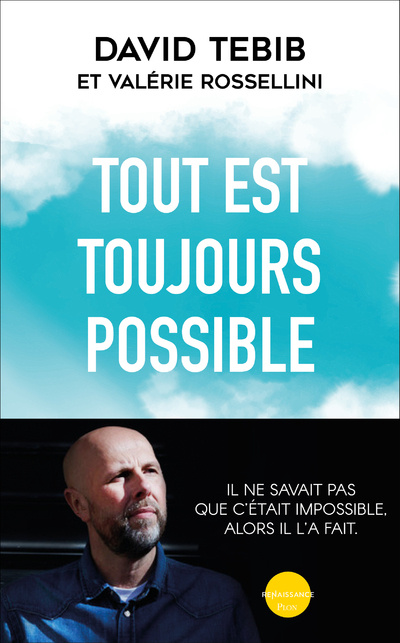 Knjiga Tout est toujours possible Valérie Rosselini