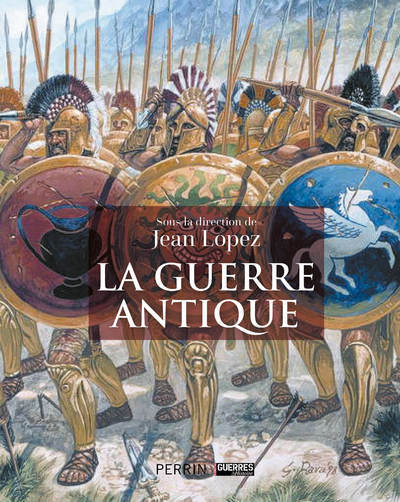 Книга La guerre antique Jean Lopez