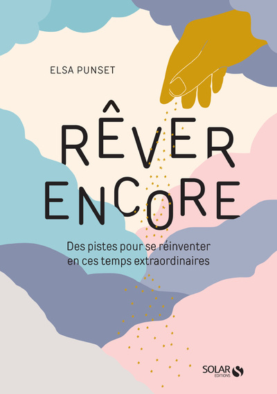 Boek Rêver encore - Des pistes pour se réinventer en ces temps extraordinaires Elsa Punset
