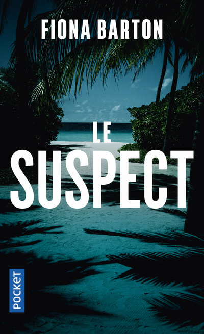 Boek Le Suspect Fiona Barton