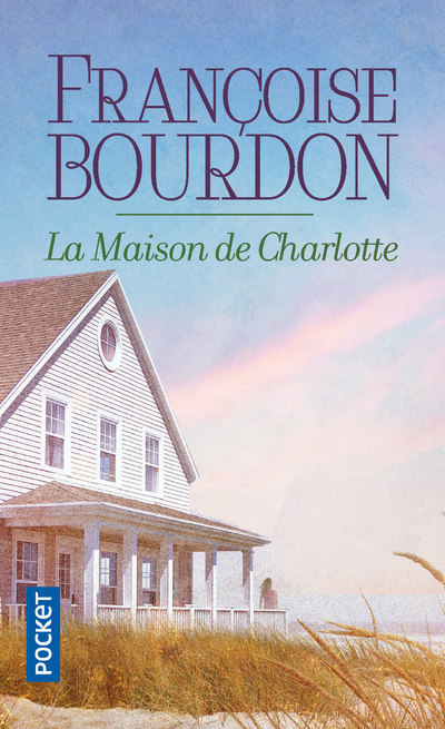 Kniha La Maison de Charlotte Françoise Bourdon