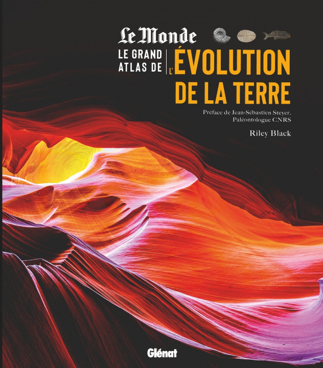 Книга Le Grand Atlas de l'Evolution de la Terre Riley Black