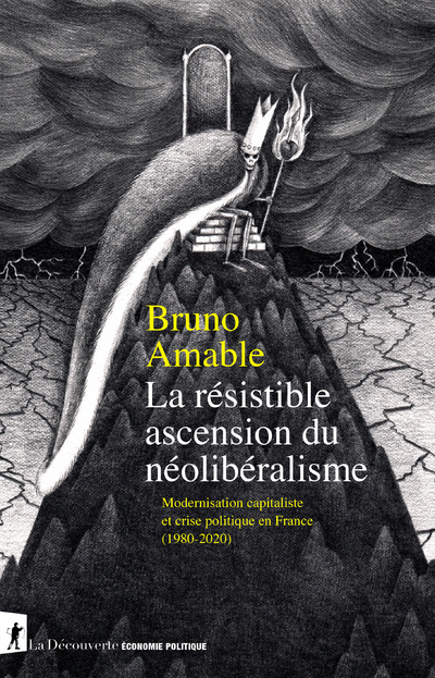 Könyv La résistible ascension du néolibéralisme - Modernsation capitaliste et crise politique en France Bruno Amable
