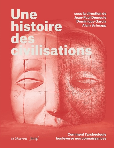 Carte Une histoire des civilisations - Comment l'archéologie bouleverse nos connaissances Jean-Paul Demoule
