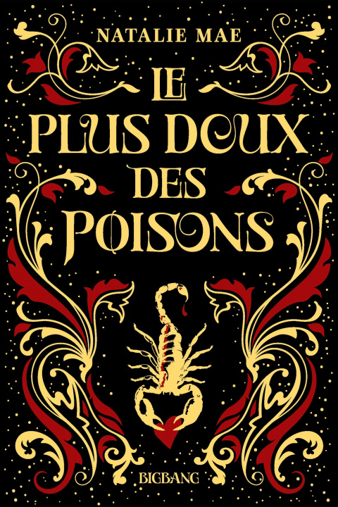 Carte Le plus doux des poisons, T1 