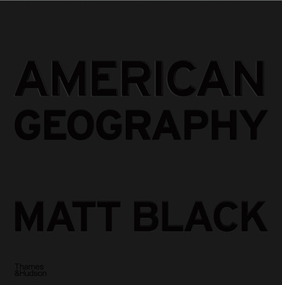 Kniha American geography Matt Black